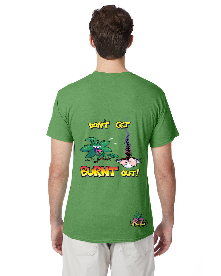 Rooted and Zooted T-Shirt - Don't Get Burnt Out!